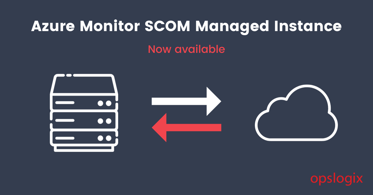 Microsoft Ignite 2023: Azure Monitor SCOM Managed Instance now available