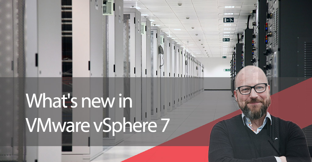 What's new in VMware vSphere 7