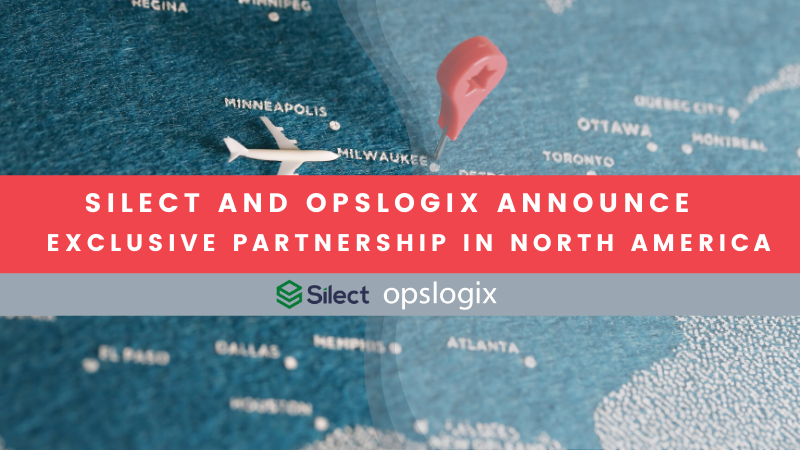 Silect and OpsLogix announce an exclusive partnership in North America