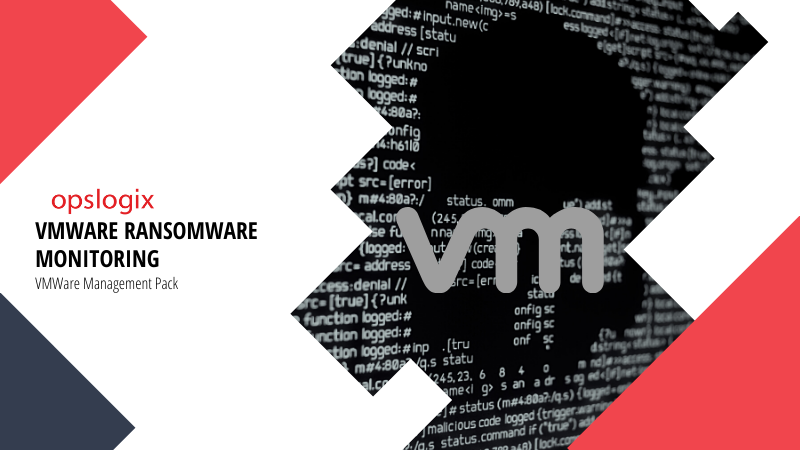 Limit the risk of ransomware with OpsLogix VMware MP