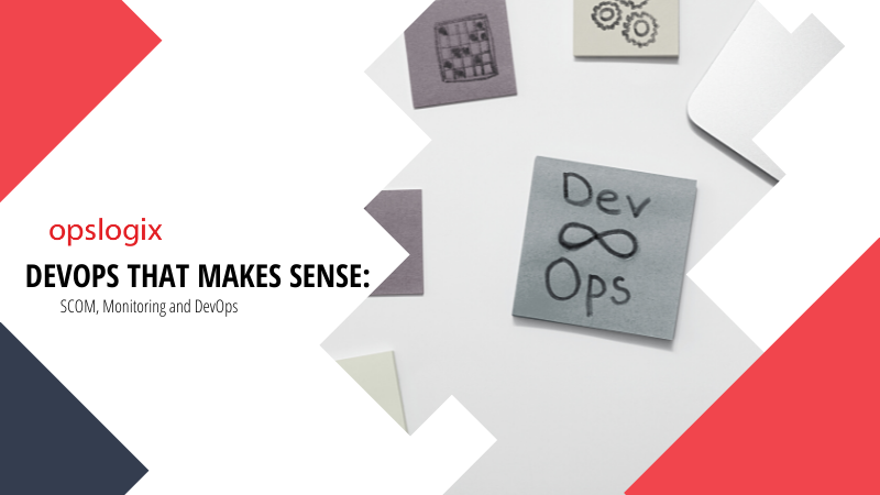 OpsLogix: DevOps that makes Sense